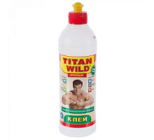 Клей Titan Wild premium (0.25)